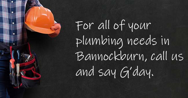 A plumber standing with text on the background relating to Bannockburn plumbing services