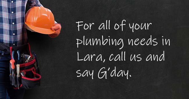 A plumber standing with text on the background relating to Lara plumbing services