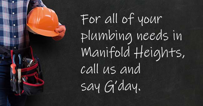 A plumber standing with text on the background relating to Manifold Heights plumbing services
