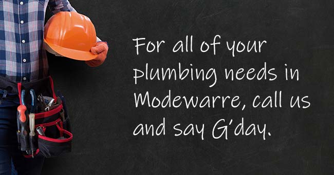 A plumber standing with text on the background relating to Modewarre plumbing services