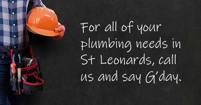 A plumber standing with text on the background relating to St Leonards plumbing services