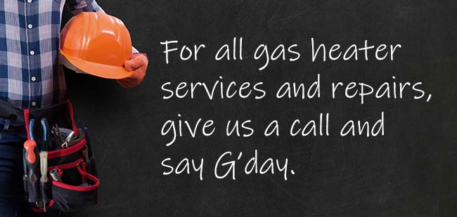 Plumber with text on the background regarding gas heater services